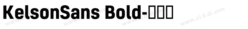 KelsonSans Bold字体转换 KelsonSans Bold字体转换